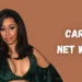 Cardi B Net Worth