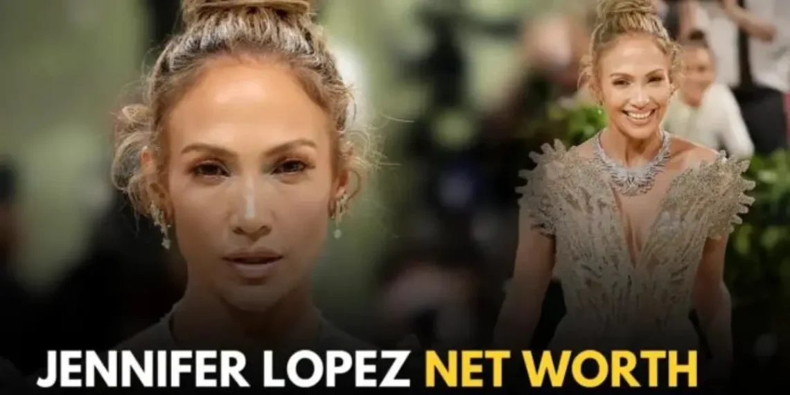 Jennifer Lopez Net Worth 2024