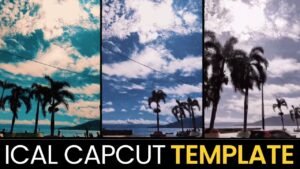 ICAL CapCut Templates